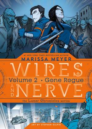 Wires and Nerve, Volume 2 de Marissa Meyer