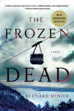 Frozen Dead de Bernard Minier