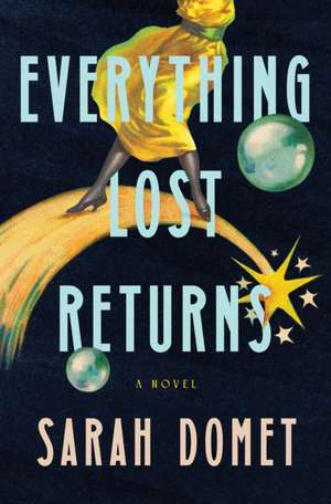Everything Lost Returns de Sarah Domet