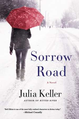 Sorrow Road de Julia Keller