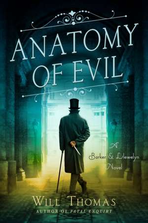 Anatomy of Evil de Will Thomas