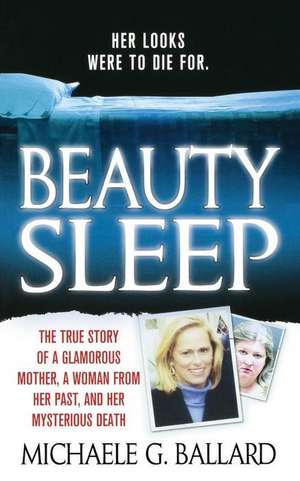 Beauty Sleep de Michaele Ballard