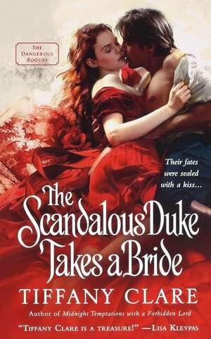 Scandalous Duke Takes a Bride de Tiffany Clare