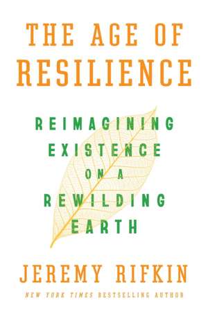 The Age of Resilience de Jeremy Rifkin