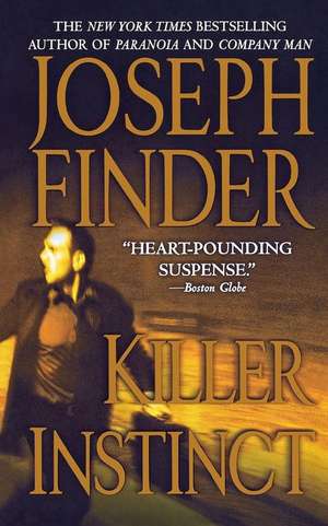 Killer Instinct de Joseph Finder