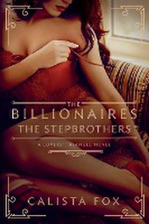 The Billionaires de Calista Fox