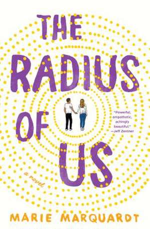 The Radius of Us de Marie Marquardt