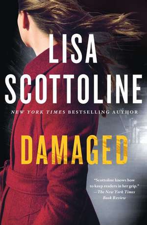 Damaged de Lisa Scottoline