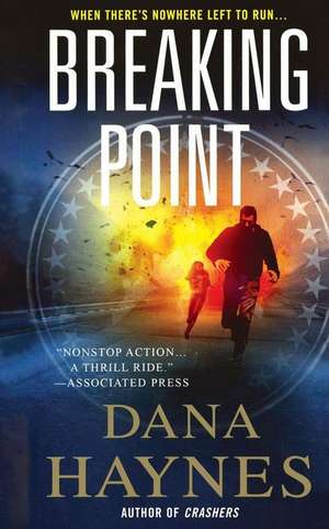 Breaking Point de Dana Haynes