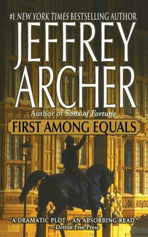 First Among Equals de Jeffrey Archer