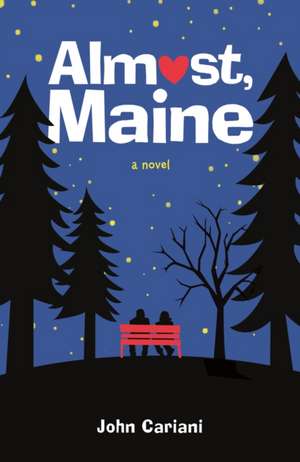 Almost, Maine de John Cariani