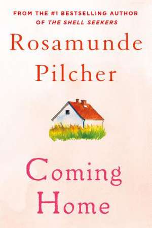 Coming Home de Rosamunde Pilcher