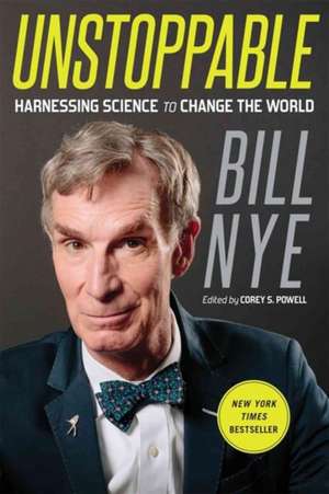 Unstoppable de Bill Nye