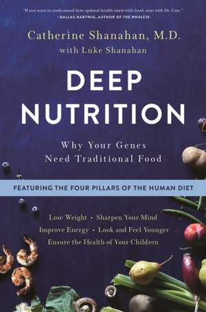 Deep Nutrition de Catherine Shanahan