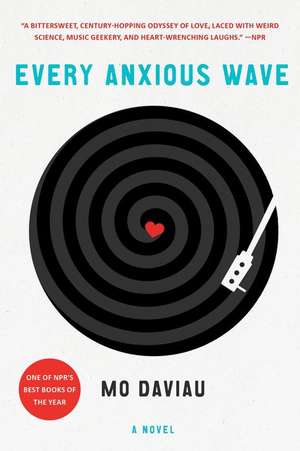 Every Anxious Wave de Mo Daviau