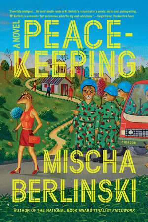 Peacekeeping de Mischa Berlinski