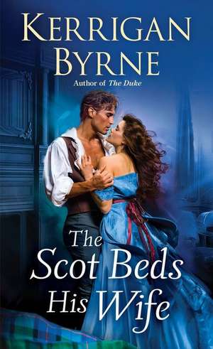 The Scot Beds His Wife de Kerrigan Byrne