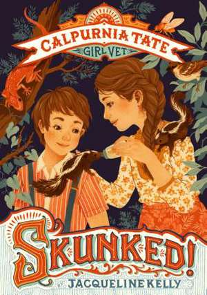 Skunked! de Jacqueline Kelly