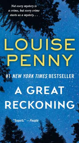 A Great Reckoning de Louise Penny