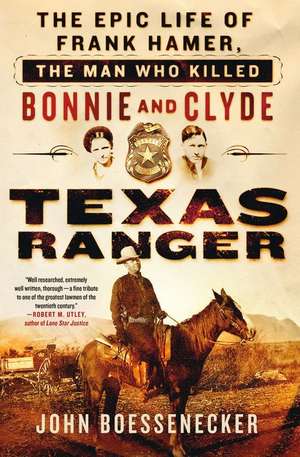 Texas Ranger de John Boessenecker