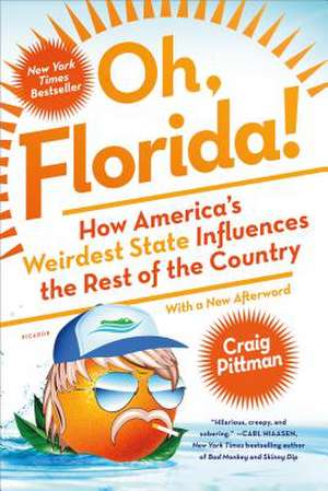 Oh, Florida! de Craig Pittman