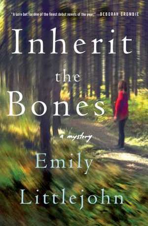 Inherit the Bones de Emily Littlejohn