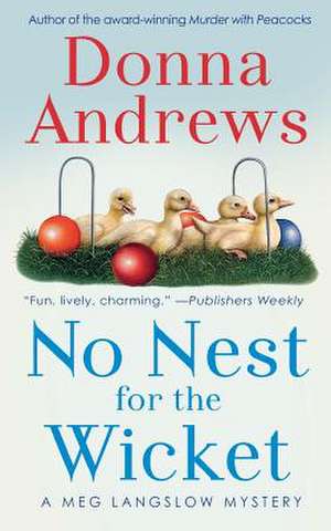 No Nest for the Wicket de Donna Andrews