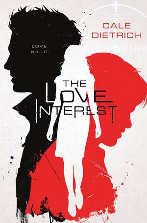 Love Interest de Cale Dietrich