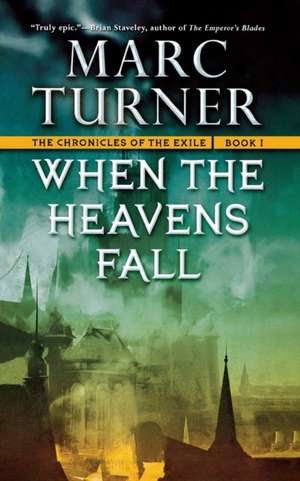 When the Heavens Fall de Marc Turner