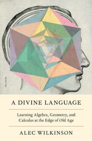 Divine Language de Alec Wilkinson