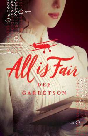 All Is Fair de Dee Garretson