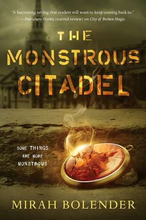 Monstrous Citadel de Mirah Bolender