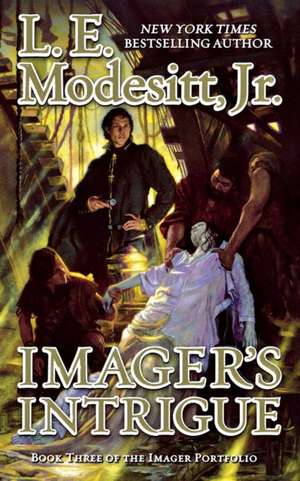 Imager's Intrigue de L. E. Modesitt