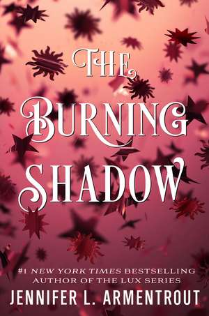 The Burning Shadow de Jennifer L. Armentrout