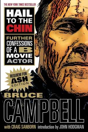 Hail to the Chin de Bruce Campbell