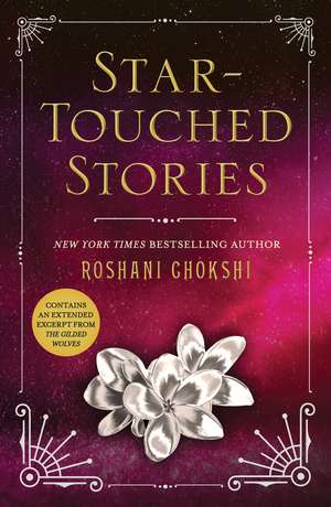 Star-Touched Stories de Roshani Chokshi