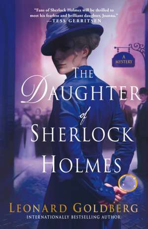 The Daughter of Sherlock Holmes de Leonard Goldberg