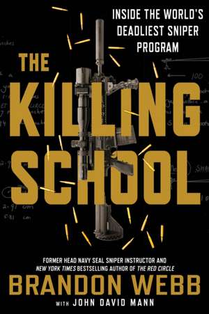 Killing School de Brandon Webb