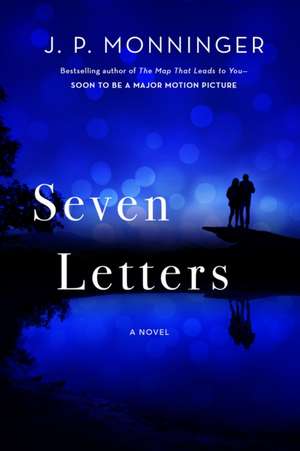 Seven Letters de J. P. Monninger