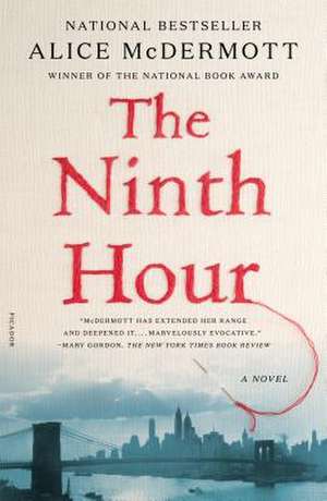 McDermott, A: Ninth Hour de Alice McDermott