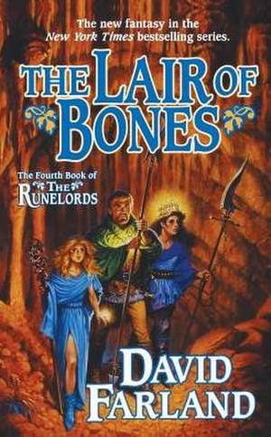 Lair of Bones de David Farland