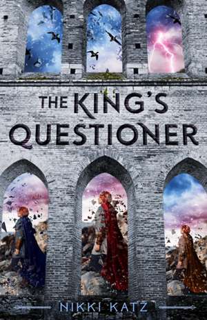 The King's Questioner de Nikki Katz