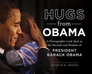 Hugs from Obama de Salome, Mary