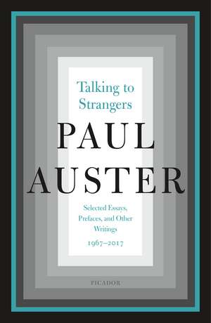 Talking to Strangers de Paul Auster