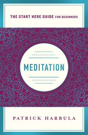 Meditation de Patrick J. Harbula