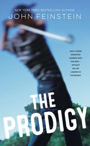 The Prodigy de John Feinstein