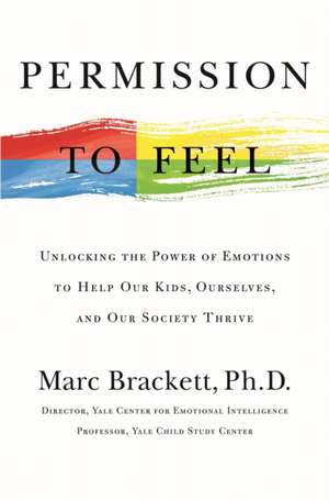 Permission to Feel de Marc Brackett