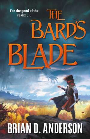 The Bard's Blade de Brian D Anderson