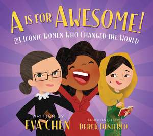 A is for Awesome! de Eva Chen