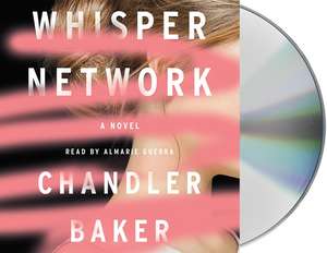 BAKER, C: WHISPER NETWORK CD de CHANDLER BAKER